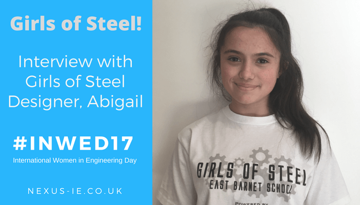 International Women in Engineering Day: Interview Girls of Steel Designer, Abigail