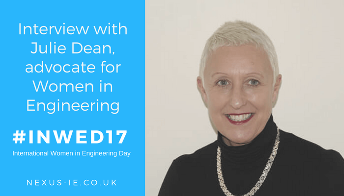 International Women in Engineering Day: Interview with Julie Dean MD of Nexus IE